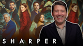 Talking 'Sharper' & 'Andor' With Director Benjamin Caron