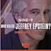 Who Killed Jeffrey Epstein