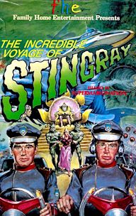 The Incredible Voyage of Stingray