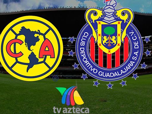 TV Azteca 7 EN VIVO GRATIS - ver América vs. Chivas por TV y Streaming