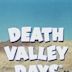 Death Valley Days