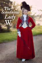 The Scandalous Lady W (2015) - Posters — The Movie Database (TMDB)