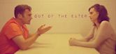 Out of the Eater | Drama