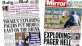 Newspaper headlines: 'Exploding pager hell' and 'Middle East on brink'