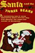 Santa and the Three Bears