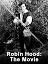 Robin Hood: The Movie