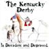 Kentucky Derby Is Decadent and Depraved