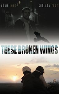 These Broken Wings