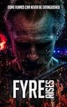 Fyre Rises | Action, Crime, Drama