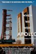 When We Were Apollo