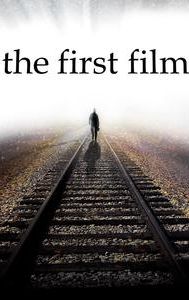 The First Film