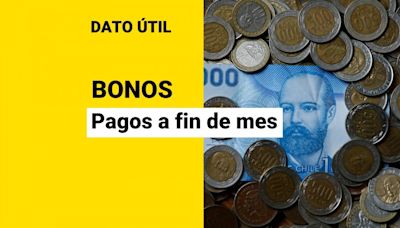 Bonos que se pagan a fin de mes: Estos beneficios puedes recibir en la última semana de mayo