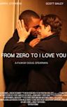 From Zero to I Love You