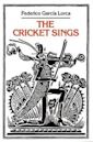 The Cricket Sings: Poems Songs for Children