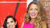 Blake Lively Honors Longtime Friendship with America Ferrera: 'I Thank Her for Sharing Her Life with Me'