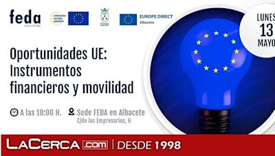 El Centro Europa Direct del Ayuntamiento de Albacete y FEDA organizan el 13 de mayo una jornada para informar a las empresas de las oportunidades que brinda la Unión Europea