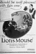 The Lion's Mouse