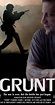 Grunt (2014) - Plot Summary - IMDb