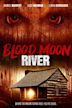 Blood Moon River