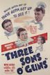 Three Sons O'Guns