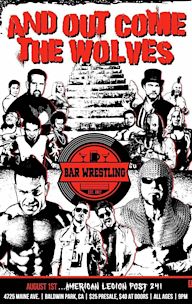 Bar Wrestling 41: And Out Come The Wolves