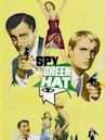 The Spy in the Green Hat