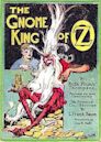 The Gnome King of Oz (Book 21)