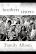 Brothers & Sisters: A Family Matter