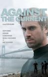 Against the Current (film)