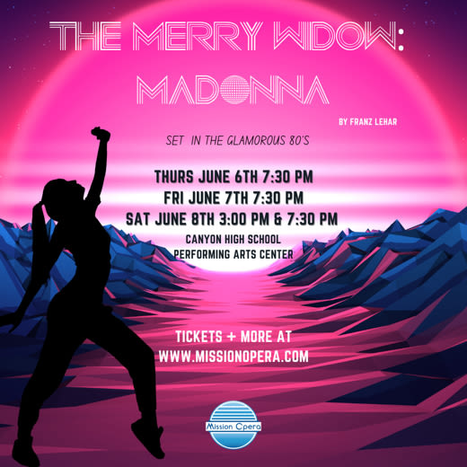 The Merry Widow: Madonna in Los Angeles at Mission Opera 2024