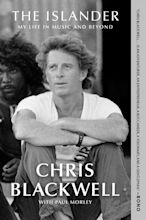 The Islander | Book by Chris Blackwell, Paul Morley | Official ...