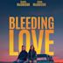 Bleeding Love (film)