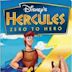 Hercules: Zero to Hero