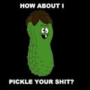 Shit Pickle