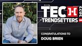 2022 HW Tech Trendsetter: Doug Brien - HousingWire