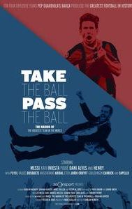 Take the Ball Pass the Ball