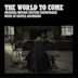 World to Come [Original Motion Picture Soundtrack]