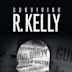 Surviving R. Kelly