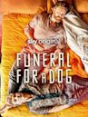 Funeral for a Dog