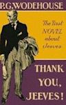 Thank You, Jeeves (Jeeves, #5)