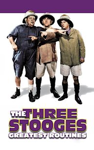 The Three Stooges Greatest Routines