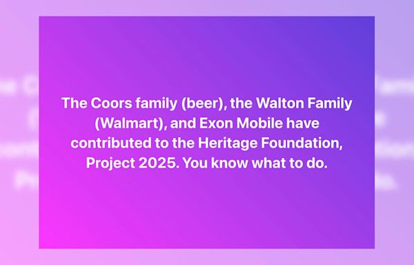 Fact Check: Project 2025's Heritage Foundation Donors Have Included Coors, Walmart and ExxonMobil