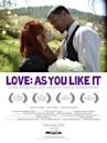 Love: As You Like It