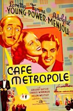 Café Metropole (1937) by Edward H. Griffith