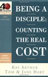 Being a Disciple: Counting the Real Cost (40-Minute Bible Studies)