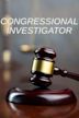 Congressional Investigator