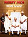 Merry Men: The Real Yoruba Demons