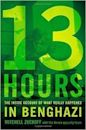 13 Hours: The Inside Account of What Really Happened In Benghazi