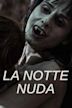 La notte nuda