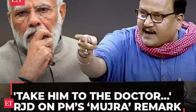 'Take him to the doctor…' RJD’s Manoj Jha condemns PM’s ‘Mujra’ remark